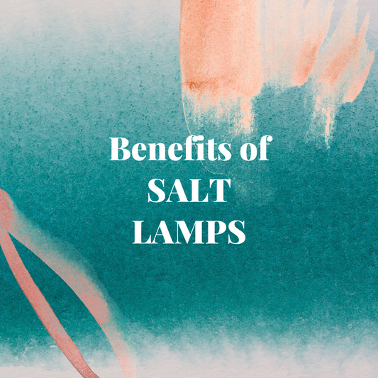 Benefits of salt lamps