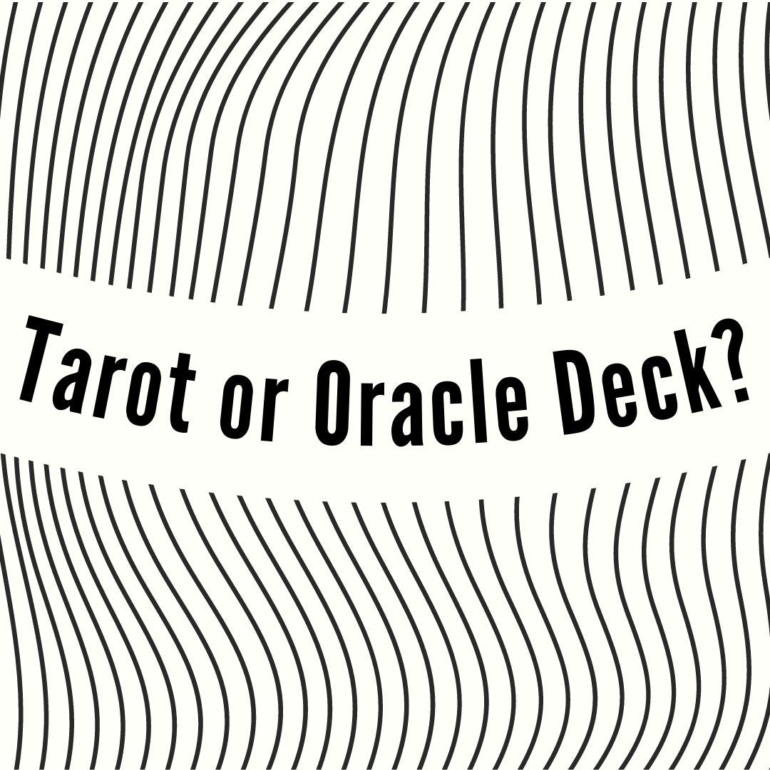 What is the difference between Tarot and Oracle and which should I choose?