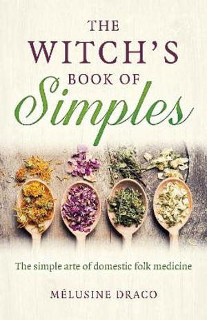 The Witch's Book Of Simples