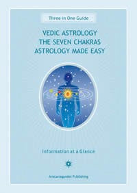 3 IN 1 GUIDE: VEDIC ASTROLOGY SEVEN CHAKRA