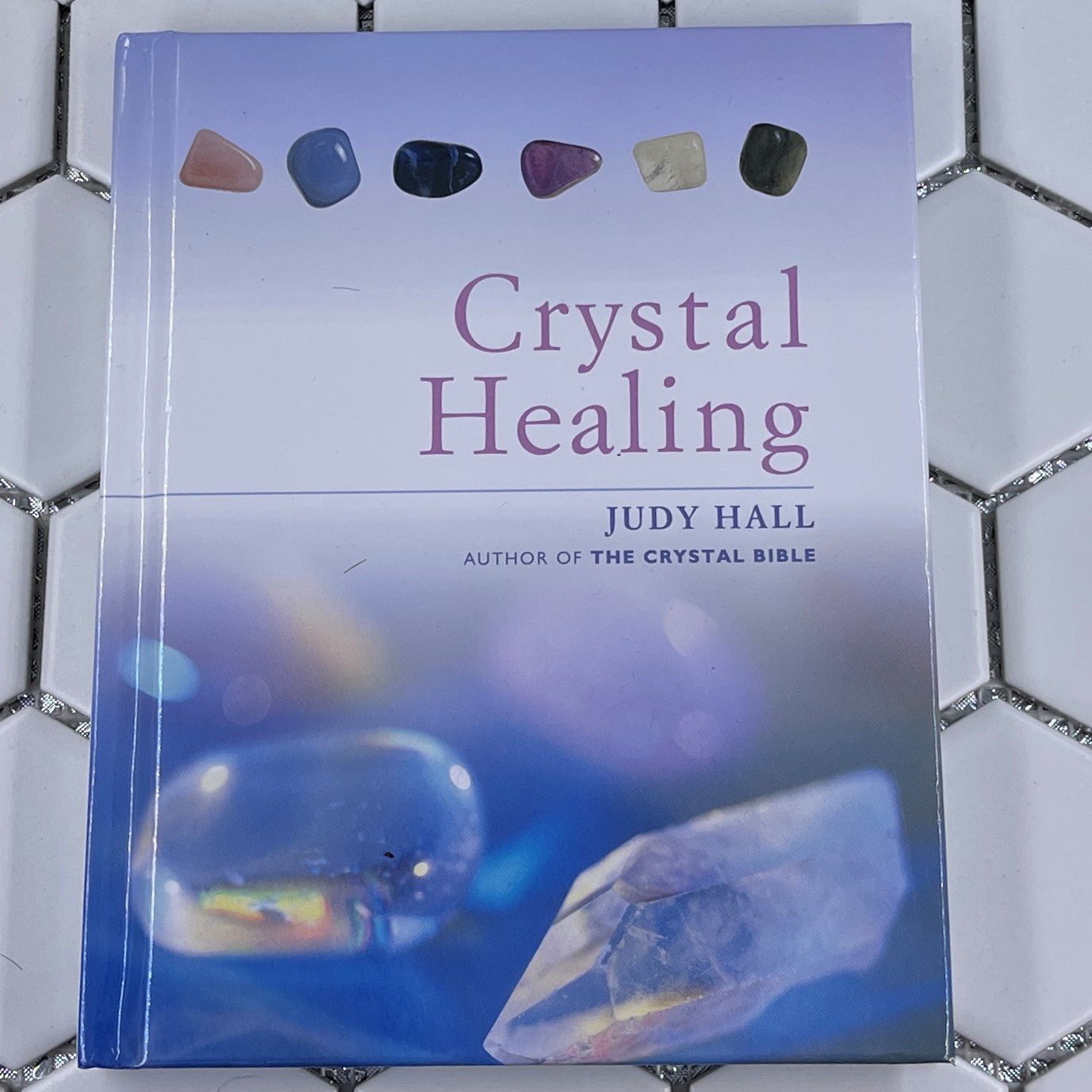Crystal Healing Judy Hall