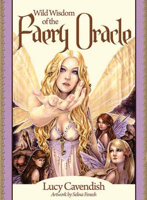 Wild Wisdom Of The Faery Oracle